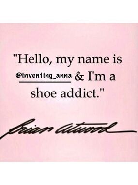 Confessions of a Shoe Addict